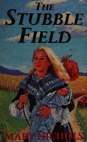 Cover of The Stubble Field by Mary Nichols