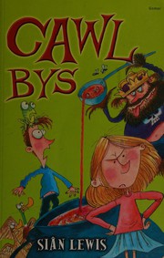 Cover of Cawl Bys by Siân Lewis