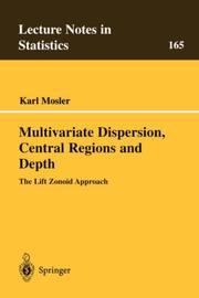 Front cover of Multivariate Dispersion, Central Regions, and Depth by Karl Mosler