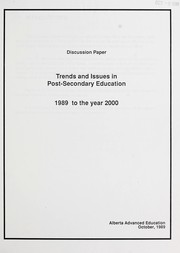 Front cover of Trends and issues in post-secondary education, 1989 to the year 2000 by Alberta. Alberta Advanced Education
