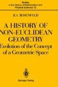 Front cover of A History of Non-Euclidean Geometry by Boris A. Rosenfeld