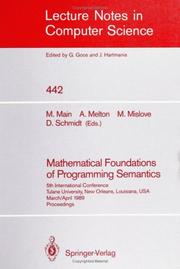 Front cover of Mathematical foundations of programming semantics by International Conference on the Mathematical Foundations of Programming Semantics (5th 1989 Tulane University)