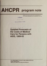 Front cover of Updated forecasts of the costs of medical care for persons with AIDS, 1989-93 by Fred J. Hellinger