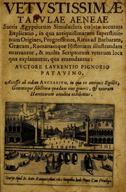 Front cover of Vetvstissimae tabvlae aeneae sacris Aegyptiorum simulachris coelatae accurata explicatio by Lorenzo Pignoria