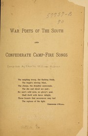 Front cover of War poets of the South and Confederate camp-fire songs by Charles W. Hubner