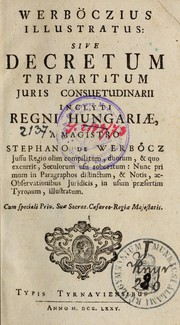 Front cover of Werböczius illustratus sive Decretum tripartitum juris consuetudinarii inclyti regni Hungariae by István Werbőczi