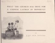 Front cover of What the church has done for a Chinese layman in Honolulu by See Young Yap