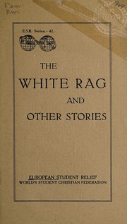 Cover of The white rag and other stories by World's Student Christian Federation