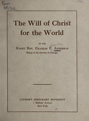 Front cover of The will of Christ for the world by Charles Palmerston Anderson