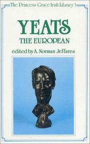 Front cover of Yeats the European by A. Norman Jeffares