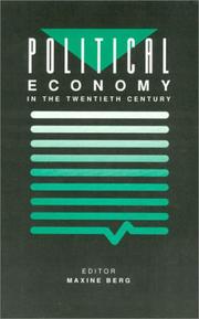 Cover of Political economy in the twentieth century by Maxine Berg
