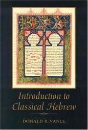 Front cover of An Introduction To Classical Hebrew by Donald R. Vance