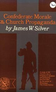 Front cover of Confederate morale and church propaganda by James W. Silver