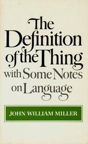 Front cover of The Definition of the thing by John William Miller