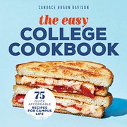 Front cover of The Easy College Cookbook by Candace Braun Davison