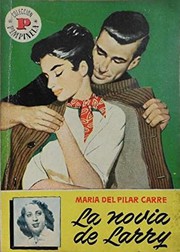 Front cover of La novia de Larry by María del Pilar Carré
