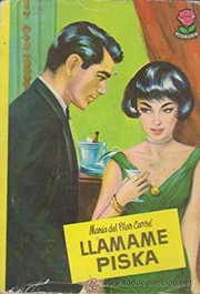 Front cover of Llámame Piska by María del Pilar Carré