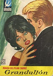 Front cover of Grandullón by María del Pilar Carré