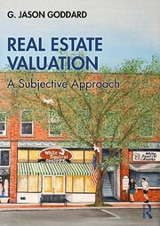 Front cover of Real Estate Valuation by G. Jason Goddard