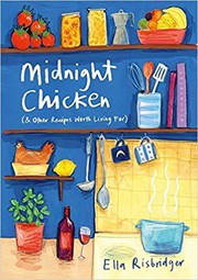 Cover of Midnight Chicken by Ella Risbridger