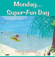 Front cover of Monday...Super-Fun Day by Penny Espinoza