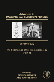 Front cover of The Beginnings of Electron Microscopy - Part 1 by Peter W. Hawkes