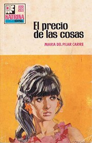 Front cover of El precio de las cosas by María del Pilar Carré
