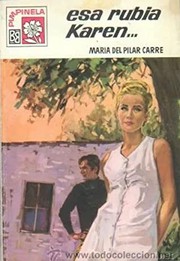 Front cover of Esa rubia Karen… by María del Pilar Carré