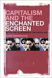 Front cover of Capitalism and the Enchanted Screen by Aleksandr Andreas Wansbrough