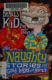 Cover of Bravest Kid I've Ever Known by Christopher Milne
