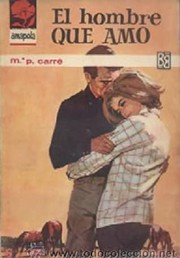 Front cover of El hombre que amo by María del Pilar Carré