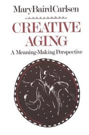Cover of Creative Aging by Mary Baird Carlsen
