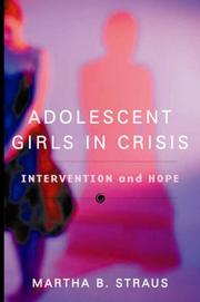 Front cover of Adolescent Girls in Crisis by Martha B. Straus