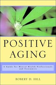 Cover of Positive Aging by Robert D. Hill