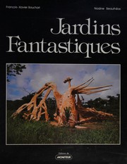 Front cover of Jardins fantastiques by François Xavier Bouchart