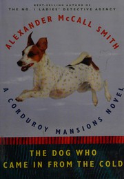 Front cover of The dog who came in from the cold by Alexander McCall Smith