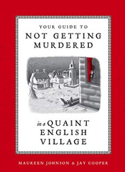 Front cover of Your Guide to Not Getting Murdered in a Quaint English Village by Maureen Johnson