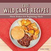 Cover of Cool Wild Game Recipes by Parker Nikko