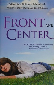 Cover of Front and center by Catherine Gilbert Murdock