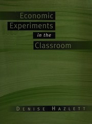 Front cover of Economic experiments in the classroom by Denise Hazlett