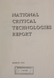 Front cover of National critical technologies report by United States. Office of Science and Technology Policy