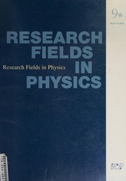 Cover of Research fields in physics at United Kingdom and Irish universities by Institute of Physics (Great Britain)