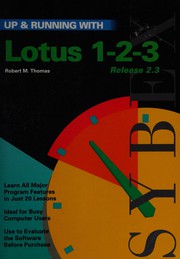 Front cover of Up and running with Lotus 1-2-3 release 2.3 by Thomas, Robert M.