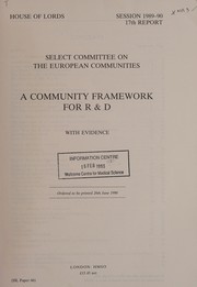 Front cover of A Community framework for R & D by Great Britain. Parliament. House of Lords. Select Committee on the European Communities