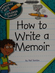 Front cover of How to write a memoir by Nelson Yomtov
