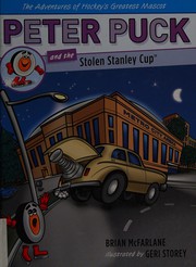Front cover of Peter Puck and the Stolen Stanley Cup by Brian McFarlane