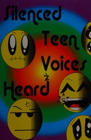 Front cover of Silenced teen voices heard by Unknown