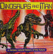 Front cover of Dinosaurs and man by Graham Coleman