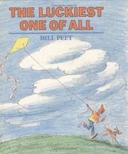 Front cover of The Luckiest One of All by Bill Peet