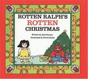 Front cover of Rotten Ralph's Rotten Christmas by Jack Gantos